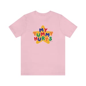 My Tummy Hurts Tee / Funny Meme Shirt / Clowncore Clothing / Clown Shirt / Kidcore Tee / Kidcore Clothes / Funny Gift For Her / Gift For Him / Meme Shirts / Funny TShirts / My Tummy Aches Shirt / IBS Shirt / Diarrhea Shirt / Tummy Ache Survivor