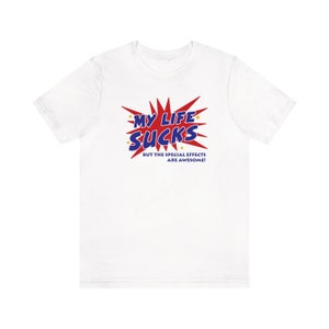 My Life Sucks Shirt / Funny Meme Shirt / Statement Tee / Retro Kidcore Clothing / Funny Gift For Her / Funny Gift For Him / Funny Gift For Friends / Retro Shirt / Vintage Aesthetic Shirt / Y2k Shirt / Y2K Top / Y2K Clothing / Oddly Specific Shirt