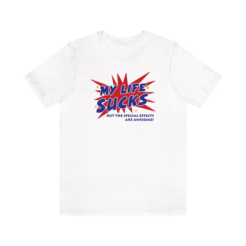 My Life Sucks Shirt / Funny Meme Shirt / Statement Tee / Retro Kidcore Clothing / Funny Gift For Her / Funny Gift For Him / Funny Gift For Friends / Retro Shirt / Vintage Aesthetic Shirt / Y2k Shirt / Y2K Top / Y2K Clothing / Oddly Specific Shirt