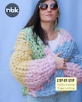 Chunky Cardigan Pattern Finger Knitted Multicolor colossal sweater giant yarn Colorful Beginner Friendly Knitting Tutorial
