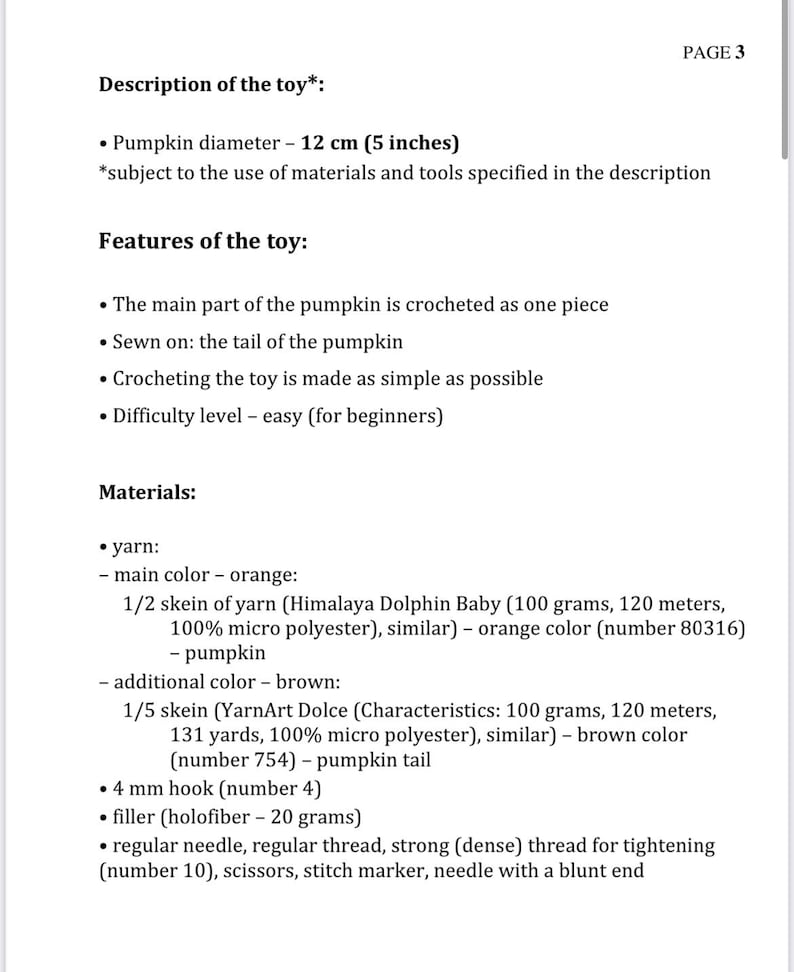 May include: Page 3 of a document detailing a crocheted pumpkin toy. The pumpkin is 5 inches in diameter. The main part is crocheted as one piece, with a sewn-on tail. The difficulty level is easy. Materials include orange and brown yarn, a 4 mm hook, and filler.