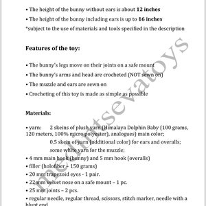 May include: Instructions for crocheting a plush bunny toy. The bunny is 12 inches tall without ears and 16 inches tall with ears. The materials needed include yarn, a crochet hook, filler, eyes, a nose, joints, and basic sewing supplies.