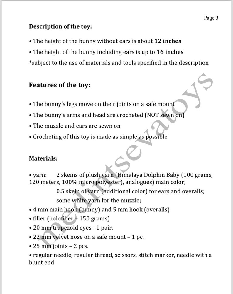 May include: Instructions for crocheting a plush bunny toy. The bunny is 12 inches tall without ears and 16 inches tall with ears. The materials needed include yarn, a crochet hook, filler, eyes, a nose, joints, and basic sewing supplies.