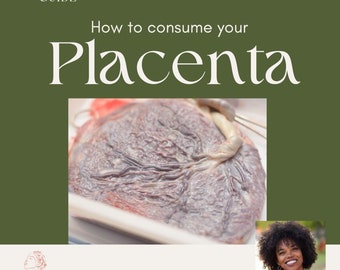 Placenta Pils Tinctuur Menstruatie Menopauze Puberteit Geboorte Lotus Gedetailleerde instructies voor consumptie - Natural Postpartum Health eBook