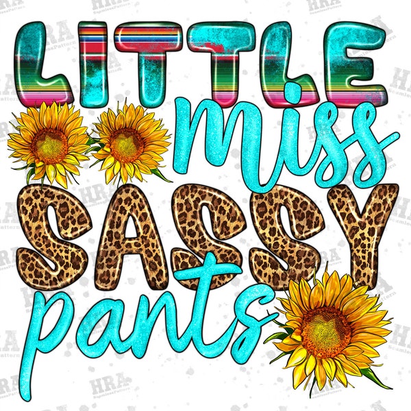 Western Little Miss Sassy Pants Png Diseño de sublimación, Girasoles Png, Miss Sassy Pants Png, Little Miss Png, Descarga digital