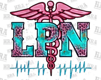 LPN Licansed Practical Nurse Png Sublimation Design,Leopard Nurse Png, Turquoise Nurse Png, Nurse Clipart Png Digital Downloads