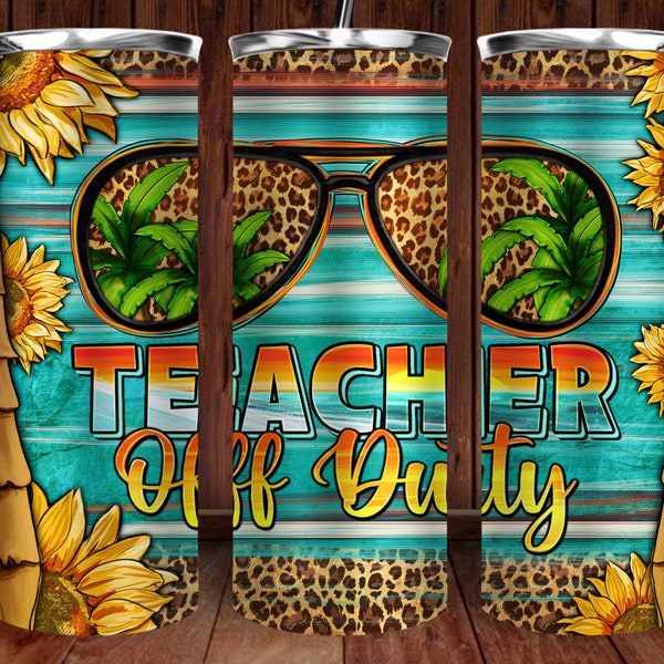 Teacher Off Duty Summer Tumbler Png Sublimation Design,20oz Skinny Tumbler Png, Leopard And Glasses Teacher Tumbler Png, Digital Downloads