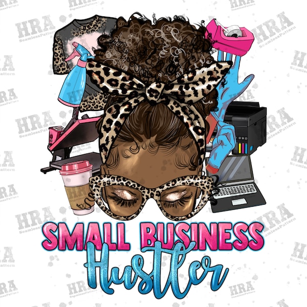 Afro messy bun small business hustler png sublimation design download, black woman png, boss png, sublimate designs download