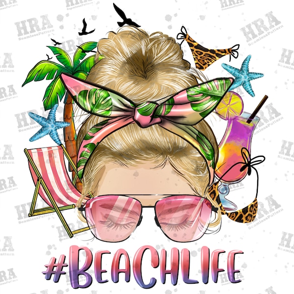 Beach Life Blonde Messy Bun Png Sublimation Design, Messy Bun Beach Life Png, Blonde Woman Beach Life Png, Beach Life Png, Digital Download