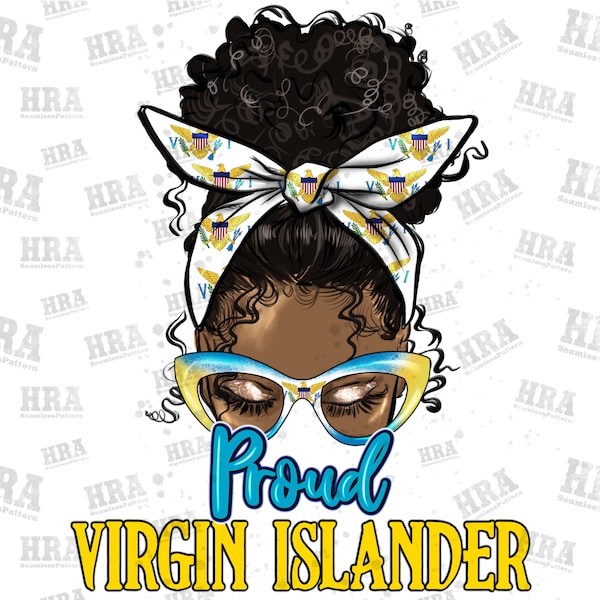 Afro messy bun Latina proud Virgin Islander png sublimation design download, Latina woman png, afro messy bun png,sublimate designs download