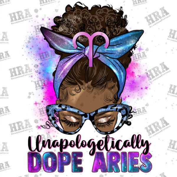 Afro Messy Bun Unapologetically Dope Aries Png Sublimation Design, Black Woman Png, Messy Bun Aries Clipart, Aries Png, Digital Download