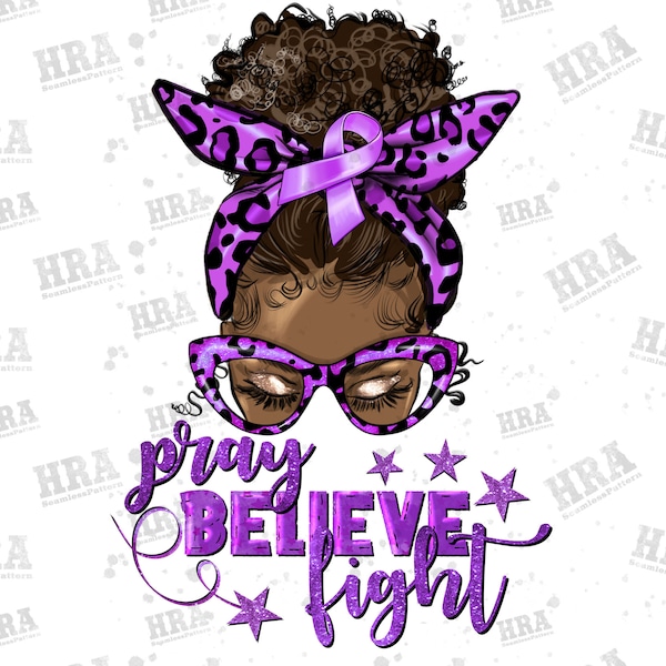 Afro Messy Bun Cancer Pray Believe Fight Purple Png Sublimation Design, Black Woman Png, Lupus Cancer Png, Cancer Awareness Png Download