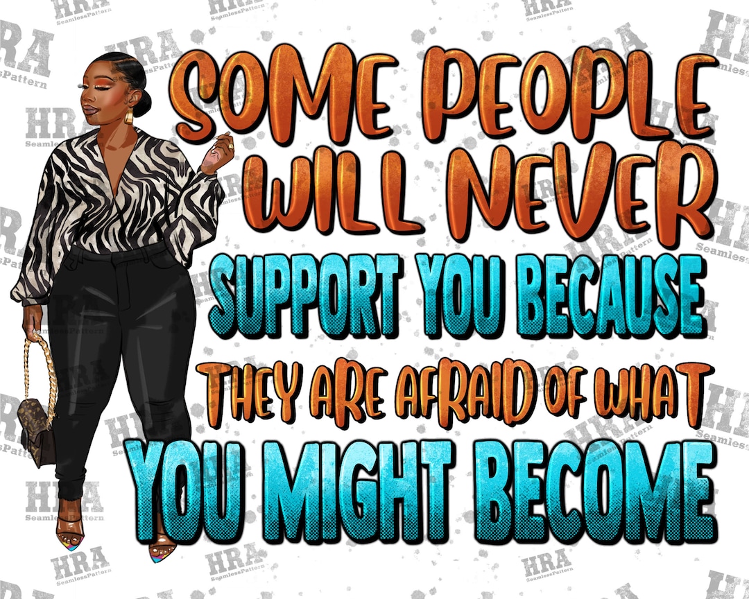 Classy Afro Woman Quotes Png Sublimation