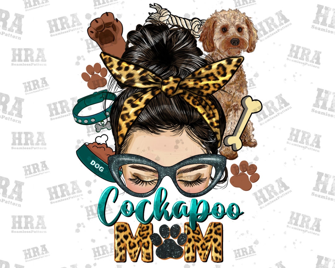 Messy Bun Cockapoo Mom Png Sublimation Design Download, Cockapoo Mom ...
