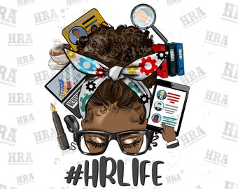 Afro Messy Bun Human Resources Life Png Sublimation Design, Black Woman Png, Black Hr Png, Afro Messy Bun Hr Life Png, Digital Download