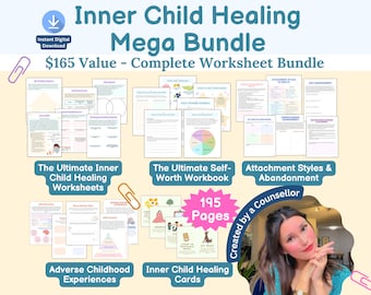 Heal Your Inner Child-werkbladbundel, angstige hechting, wonden van het innerlijke kind, hechtingstheorie, ACE&#39;s, CGT, therapiewerkbladen