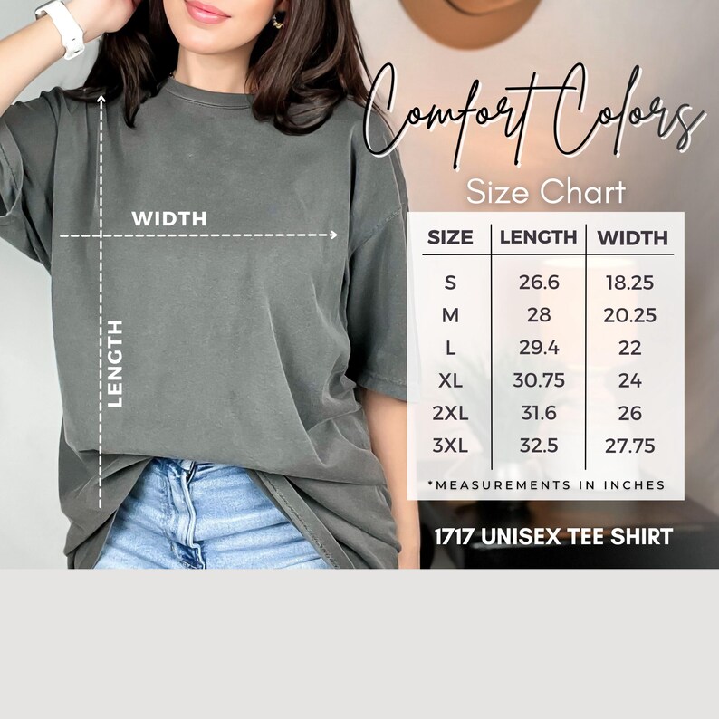 May include: A gray unisex tee shirt with a size chart showing length and width measurements in inches. The shirt is labeled "1717 Unisex Tee Shirt" and the size chart is for Comfort Colors shirts.