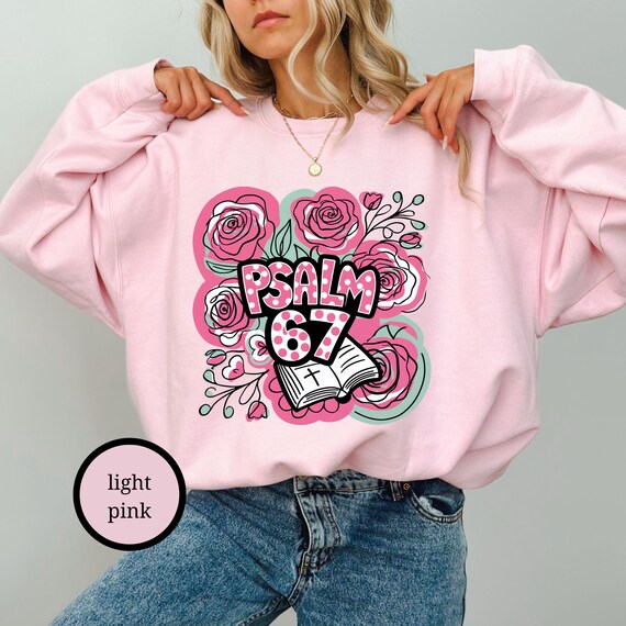 Psalm 67 Sweatshirt Christian Floral Sweatshirt Bible Verse Sweatshirt Faith Sweatshirt Christian Gift Crewneck