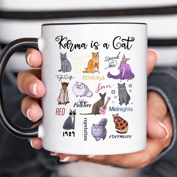 Karma Is A Cat, Funny Coffee Mug, Cat Mug, Karma Mug, Gift for Her, Trendy Coffee Mug, Gift for Daughter, Gift for Women