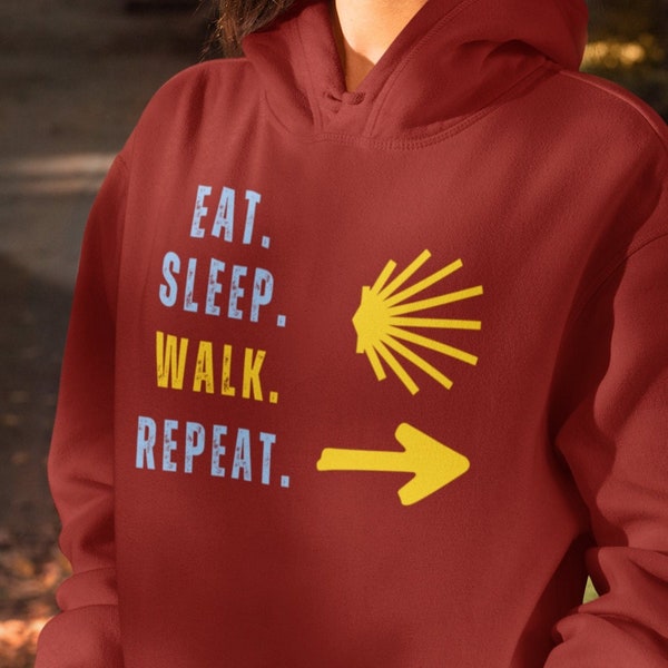 Camino de Santiago: Eat Sleep Walk Repeat Camino Hoodie for Pilgrims Great Gift for jacobsweb Christmas or Any Occasion ES001