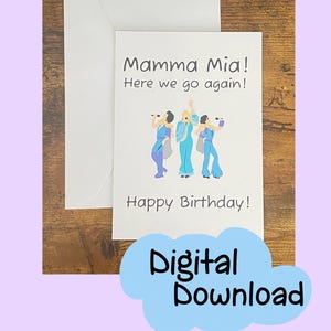 Cartão de feliz aniversário para impressão, cartão ABBA, cartão Mamma Mia, cartão de aniversário para ela, cartão para a família, cartão para ela, cartão para melhor amiga