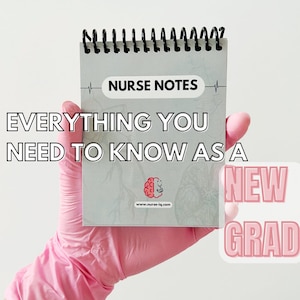 Nurse Notes - Everything You Need To Know As a New Grad Nurse | RN, LPN, LVN