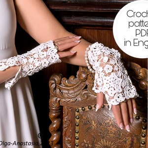 Crochet pattern gloves -Irish crochet lace pattern -white wedding lace gloves pattern - Irish crochet - 3Dflower fingerless gloves tutorial