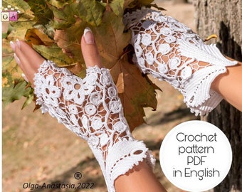 Crochet pattern gloves -Irish crochet lace pattern -white wedding lace gloves pattern - Irish crochet - 3Dflower fingerless gloves tutorial