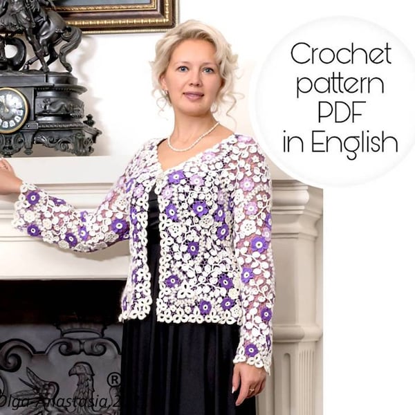 Irish Lace Cardigan - Crochet Pattern Cardigan -motif 3D flowers - crochet tutorial . Crochet design Olga Starostina - warm lace pattern
