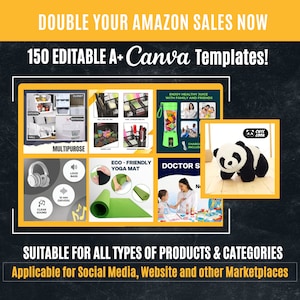 Puede incluir: Una colección de 150 plantillas de Canva editables para crear listados de productos de Amazon. Las plantillas presentan una variedad de categorías de productos, incluyendo organizadores de cocina, tapetes de yoga, juguetes de peluche y más. El texto "DOUBLE YOUR AMAZON SALES NOW" y "150 EDITABLE A+ Canva Templates!" se muestra en una pancarta amarilla en la parte superior de la imagen.