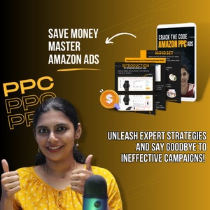 May include: A woman smiles and gives a thumbs up while holding a microphone. The background is yellow and features text that says "Save Money Master Amazon Ads" and "Crack the Code Amazon PPC Ads". There is also a document with the title "Introduction to Sponsor Display Ads".