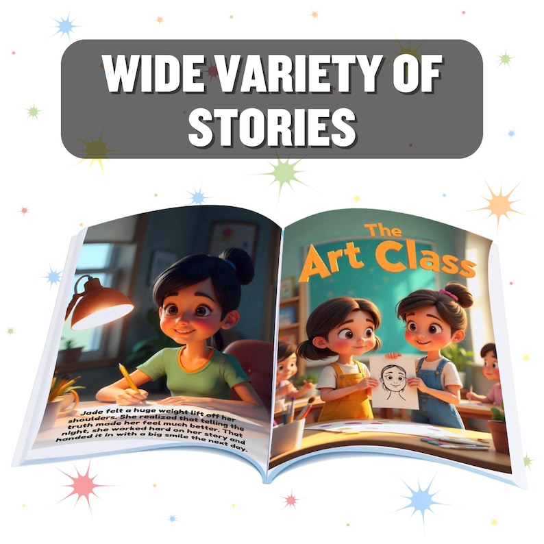 May include: Open book with colorful illustrations of children. The book is titled "The Art Class". The text "Wide Variety of Stories" is displayed on a gray banner.