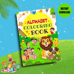 May include: A colourful alphabet colouring book with a yellow cover featuring a lion, a giraffe, and children. The title of the book is "Alphabet Colouring Book".