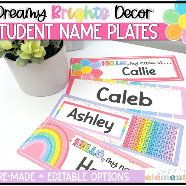 Dreamy Brights Student Name Plates | Desk Plate Tags | Editable | Trendy + Bright Classroom Decor
