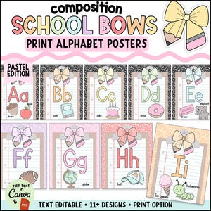 May include: A set of alphabet posters titled composition SCHOOL BOWS PRINT ALPHABET POSTERS. Each poster features a letter of the alphabet, a pastel bow-topped pencil graphic, and a corresponding illustration like an apple, book, or cake.
