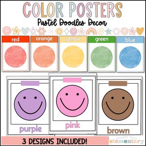 May include: Color posters with pastel doodles and smiley faces. The posters feature the colors red, orange, yellow, green, blue, purple, pink, and brown. The text "3 Designs Included!" is at the bottom of the image.