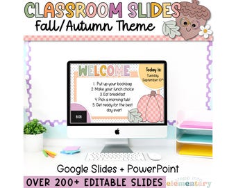 May include: A computer screen displaying a welcome slide with a fall theme. The slide has a pumpkin, an acorn, and the text "Welcome" in a colorful font. The slide also includes a list of five things to do, such as "Put up your bookbag" and "Get ready for the best day ever!" The text "Today is: Tuesday, September 10th" is also on the slide. The text "Google Slides + PowerPoint" and "Over 200+ Editable Slides" are displayed below the computer screen.
