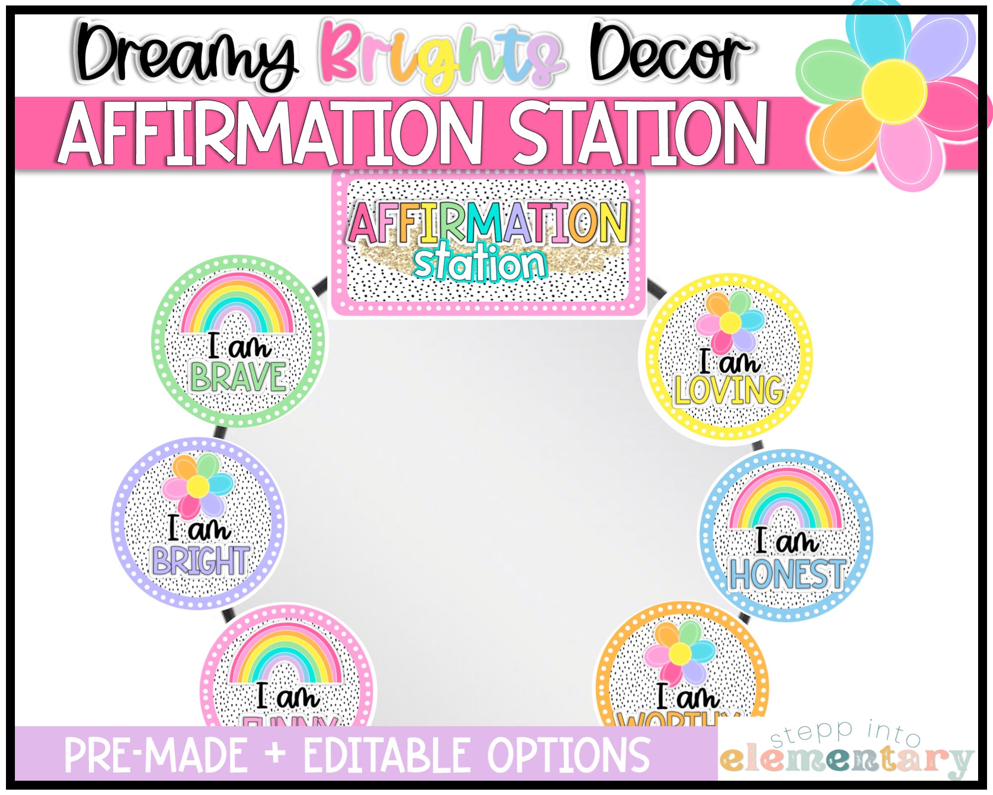 Dreamy Brights Affirmation Station | Student Affirmations | Editable | Trendy + Bright Classroom Decor