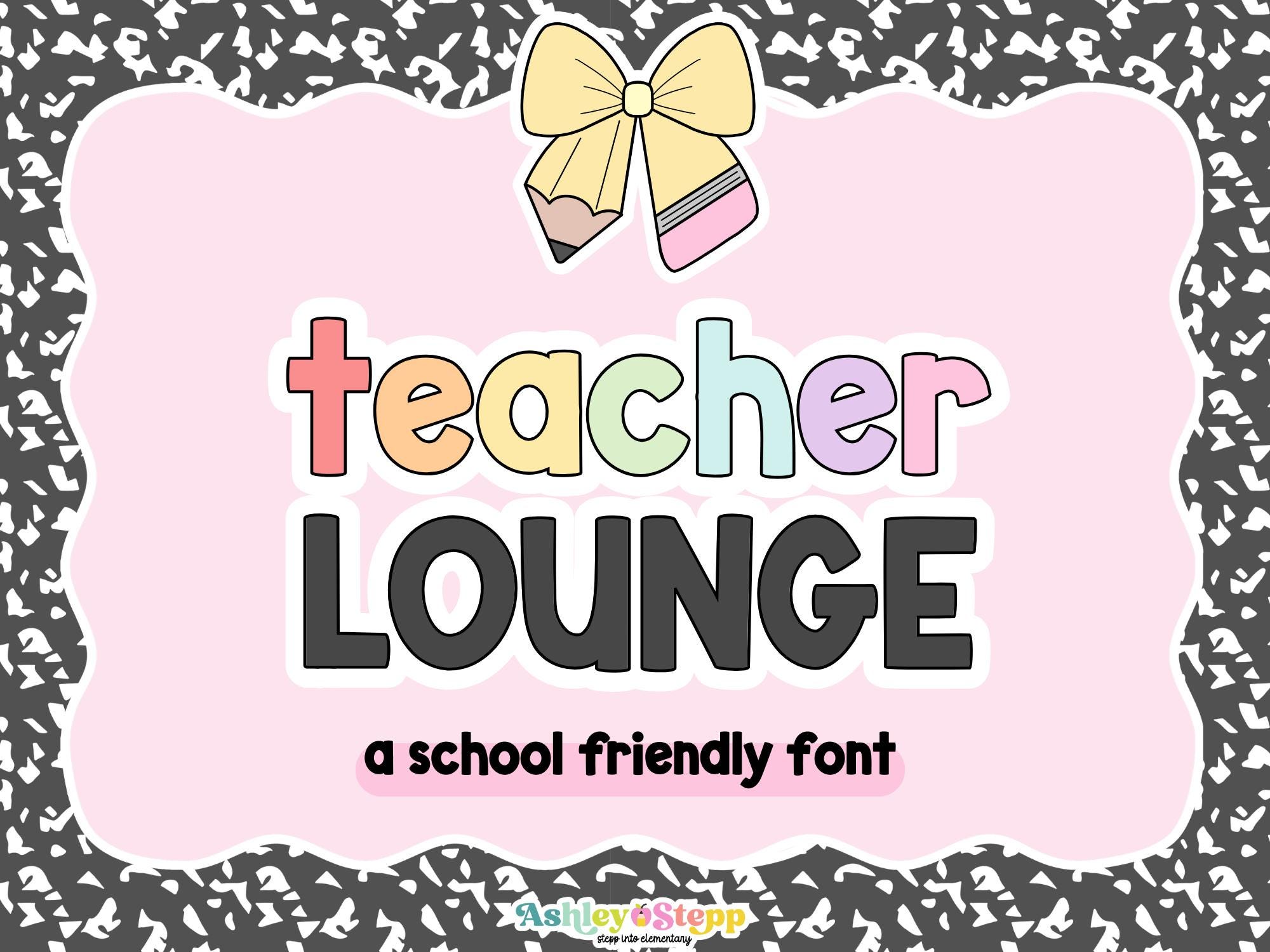 Teacher Lounge Font | School Friendly Display Font for Teachers and ...