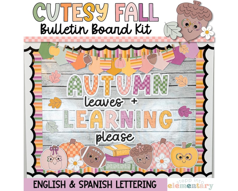 May include: A bulletin board kit with a fall theme. The kit includes a variety of colorful decorations, including leaves, pumpkins, and acorns. The title of the kit is "Cutesy Fall Bulletin Board Kit". The text on the board says "Autumn leaves + Learning please". The kit includes English and Spanish lettering.
