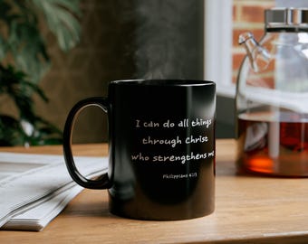 Philippians 4:13 Black Ceramic Mug | Inspirational Christian Coffee Mug | Faith-Based Gift for Believers