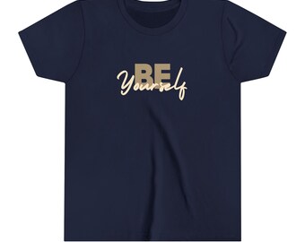 Youth Short Sleeve Tee Kids | Be Yourself | Lightweight Ring-Spun Cotton Tee | Youth Inspirational Quote Shirt Bella+Canvas Ethical Fashion