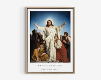 Jesus Christ Fine Art Printable, Christ the Consolator Vintage Art, Religious Print Art, Christianity Wall Decor, Jesus Poster. Carl Bloch.