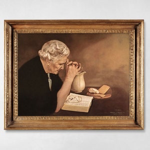 Gratitude by Eric Enstrom, Old Woman Praying Over Bread, Pray To Jesus Printable Wall Art, Elderly Woman Praying Over Food, Pray to God Art.