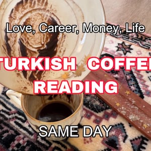 Lettura del caffè turco, cartomanzia, lettura della tazza, lettura psichica completa