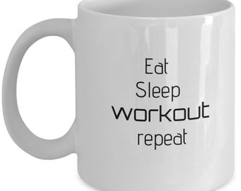Eat sleep workout repeat mug