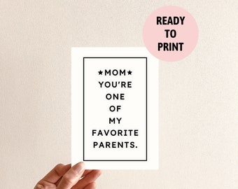 Funny Mother's Day PDF Printable Card Funny Card for Mom Gift for Mom Birthday Card Funny Printable Cards 4x6 5x7 Digital Print