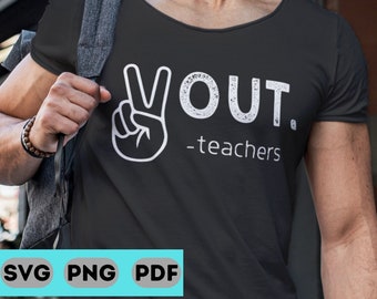Schools Out For Summer Teacher SVG, PNG, PDF: Funny Last Day Design (Digital Download)