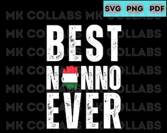 Best Nonno Ever Italian Grandpa Italy Flag Italia SVG PNG PDF Digital Print Download Cricut Sublimation