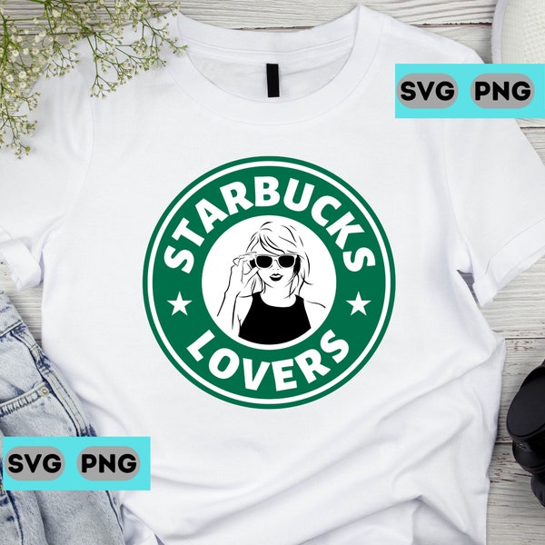 Taylor Swift SVG PNG Swiftie Starbucks Lovers, Swiftie Merch Gift, Swifties Gifts,  Eras Tour JPG Pdf Digital Print Cricut